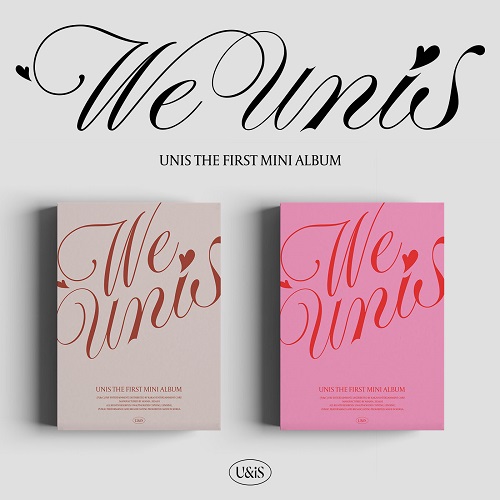 【랜덤】 UNIS (유니스) - 미니앨범 1집 : WE UNIS