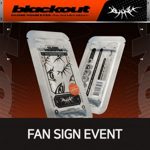 【11/28 대면 사인회】 클로즈 유어 아이즈 (CLOSE YOUR EYES) - 3rd Mini Album 'blackout' (ticket ver.)