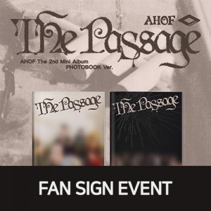 【3/2 대면 사인회】【랜덤】 AHOF (아홉) - 미니 2집 [The Passage] (PHOTOBOOK Ver.)