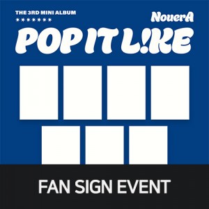 【3/12 대면 사인회】【랜덤】 NouerA (누에라) - 미니 3집 [POP IT LIKE] (POCA VER.)